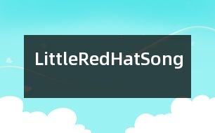 LittleRedHatSong